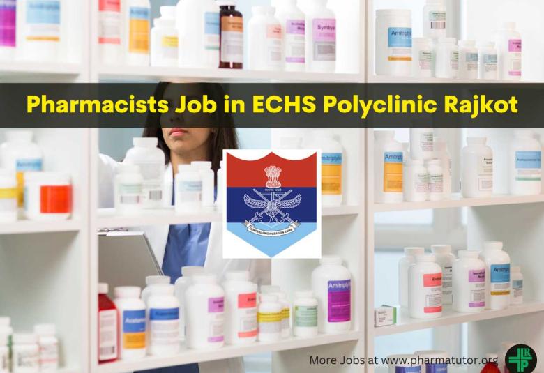 ECHS Polyclinic Rajkot invites applications to post of Pharmacist