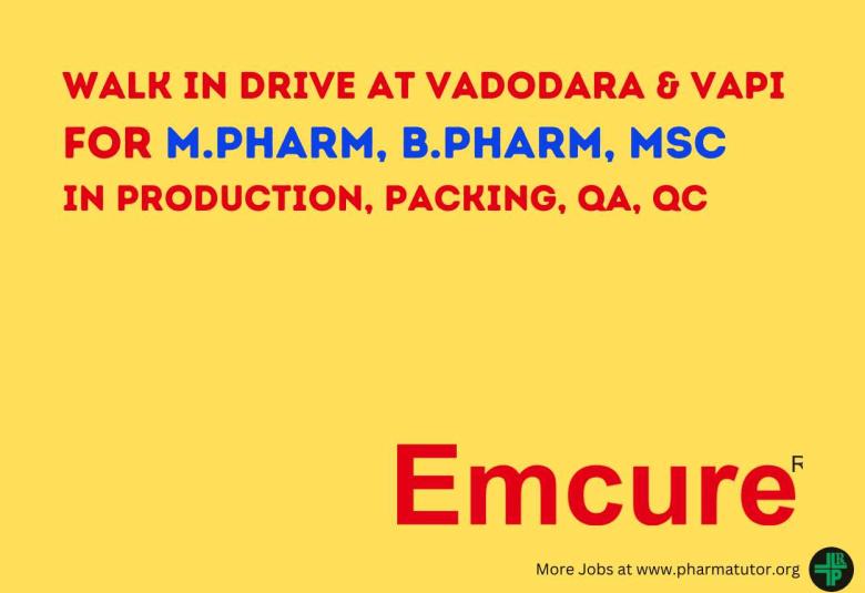 Interview for M.Pharm, B.Pharm, MSc in Production, Packing, QA, QC at Emcure
