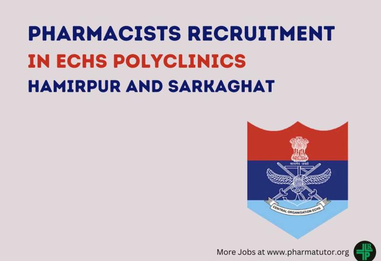 Job as Pharmacist in ECHS Polyclinic Hamirpur and Sarkaghat