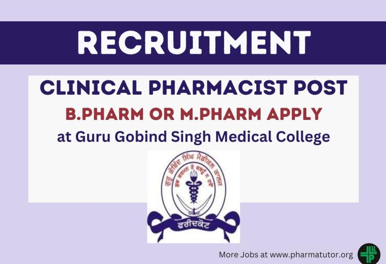 Job for B.Pharm or M.Pharm as Clinical Pharmacist at Guru Gobind Singh Medical College