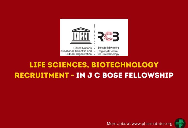 Life Sciences, Biotechnology recruitment in J C Bose Fellowship at RCB