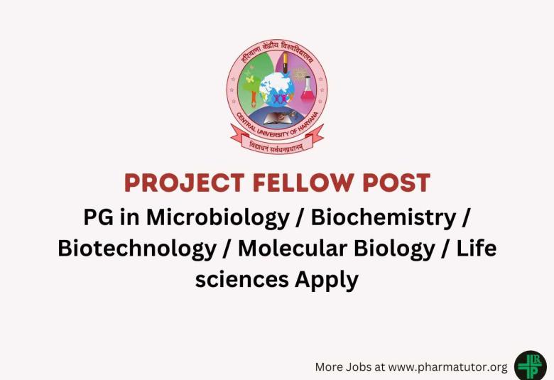 Recruitment in State Council for Science, Innovation and Technology sponsored project at Central University of Haryana - PG in Microbiology / Biochemistry / Biotechnology / Molecular Biology / Life sciences