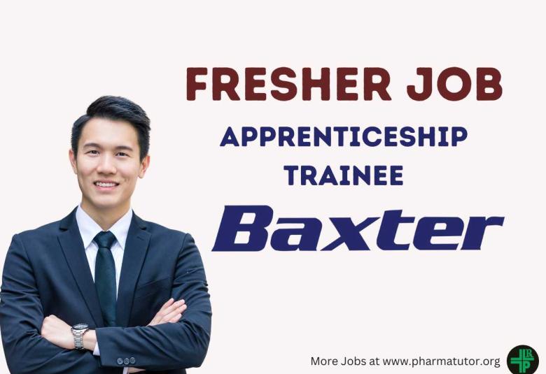 Opportunity for Apprenticeship Trainee at Baxter