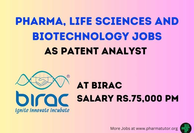 Opportunity for Pharma, Life Sciences and Biotechnology as Patent Analyst at BIRAC