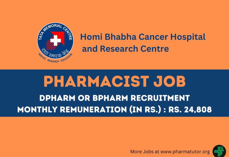 Opportunity for Pharmacist at Homi Bhabha Cancer Hospital and Research Centre