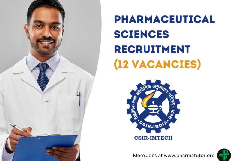 Recruitment Pharmaceutical Sciences candidates at IMTECH