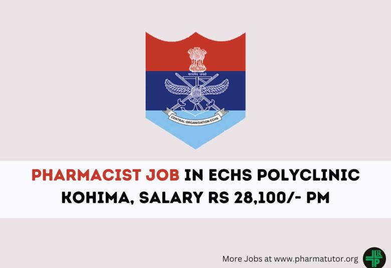 Vacancy for Pharmacist in ECHS Polyclinic Kohima