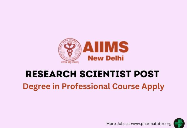 Vacancy for Research Scientist at AIIMS