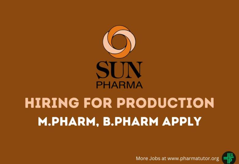 Walk In Drive for M.Pharm, B.Pharm in Production at Sun Pharma