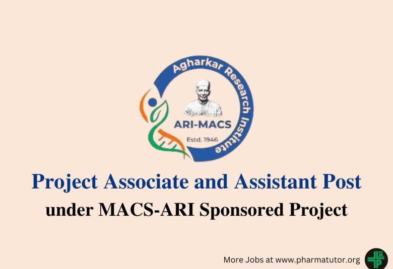 Applications are invited for Project Associate and Assistant under MACS-ARI Sponsored Project
