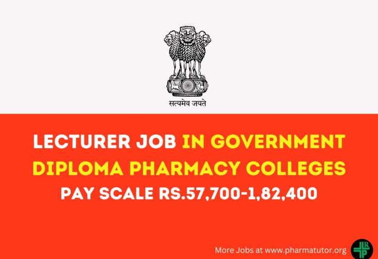 Apply Online for post of Lecturer in Government Diploma Pharmacy Colleges