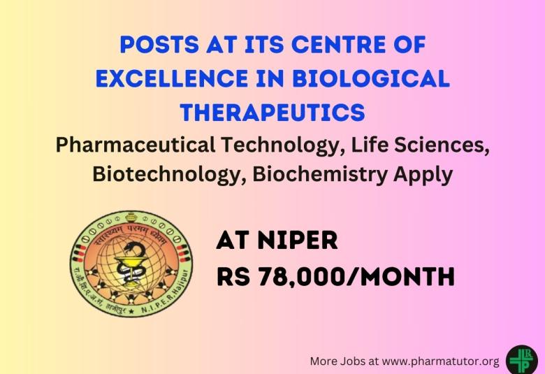Career for Pharmaceutical Technology, Life Sciences candidates at NIPER