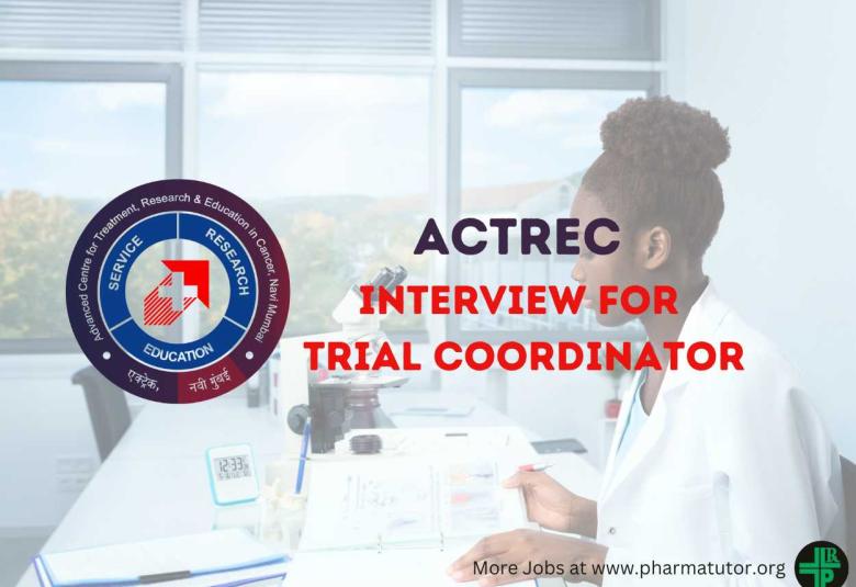 Interview for Trial Coordinator at ACTREC