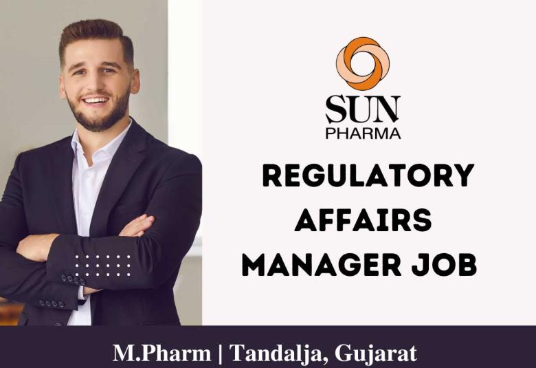 Job as India Regulatory Affairs Manager at Sun Pharma
