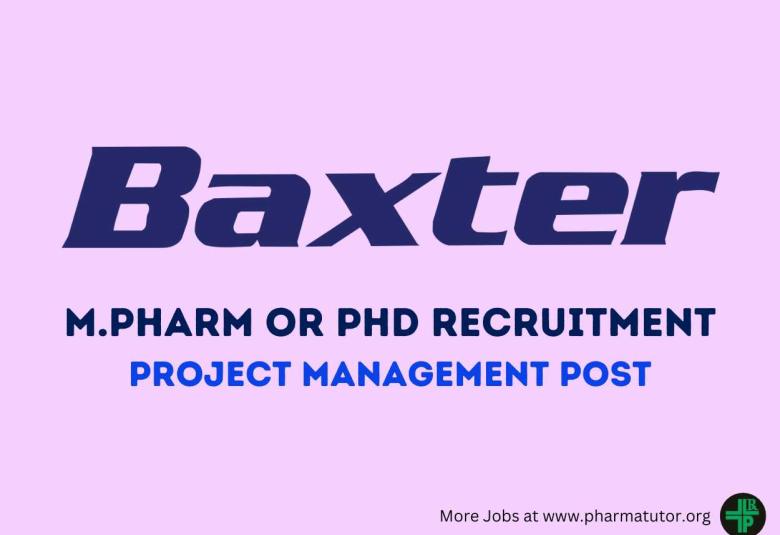 Job for M.Pharm or PhD as Senior Specialist Project Management at Baxter
