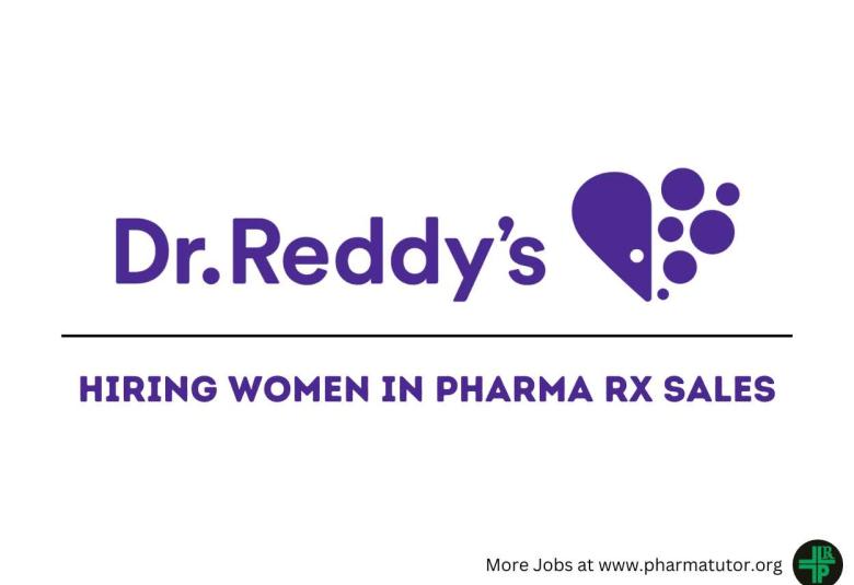 Job for Women in Pharma Rx Sales at Dr. Reddy's Laboratories