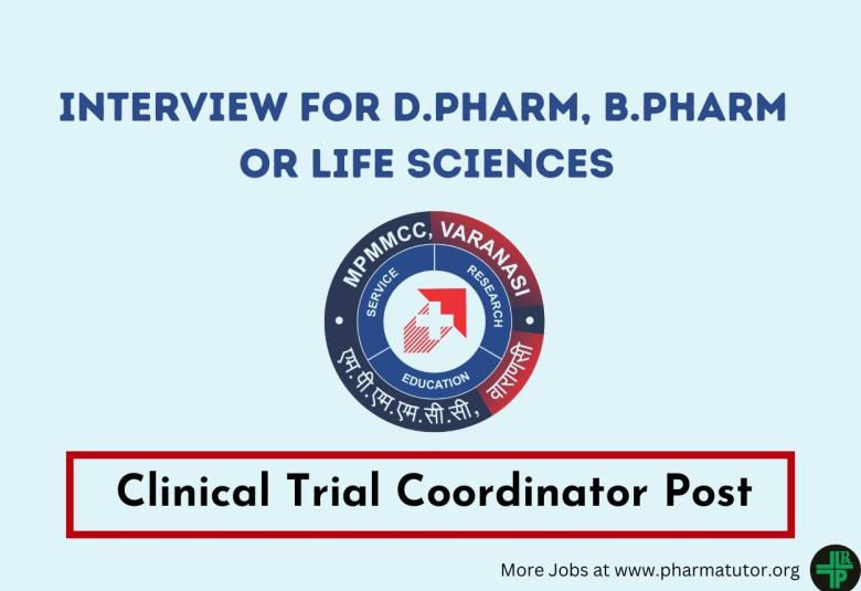 MPMMCC Interview for D.Pharm, B.Pharm or Life Sciences as Clinical Trial Coordinator