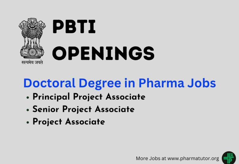 Opening for Doctoral degree in Pharma at PBTI
