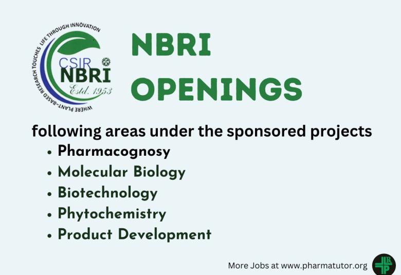Openings for Pharmacognosy, Phytochemistry, Molecular Biology and Biotechnology Area at NBRI