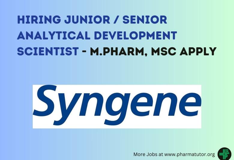 Syngene hiring Junior / Senior Analytical Development Scientist