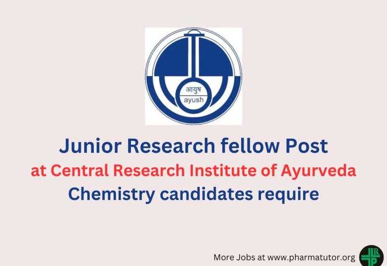 Vacancy for Junior Research fellow at Central Research Institute of Ayurveda