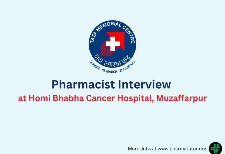 Walk In Interview for Pharmacist at HOMI BHABHA CANCER HOSPITAL