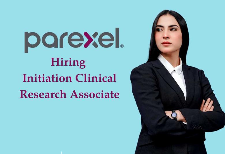 Work as Initiation Clinical Research Associate at PAREXEL