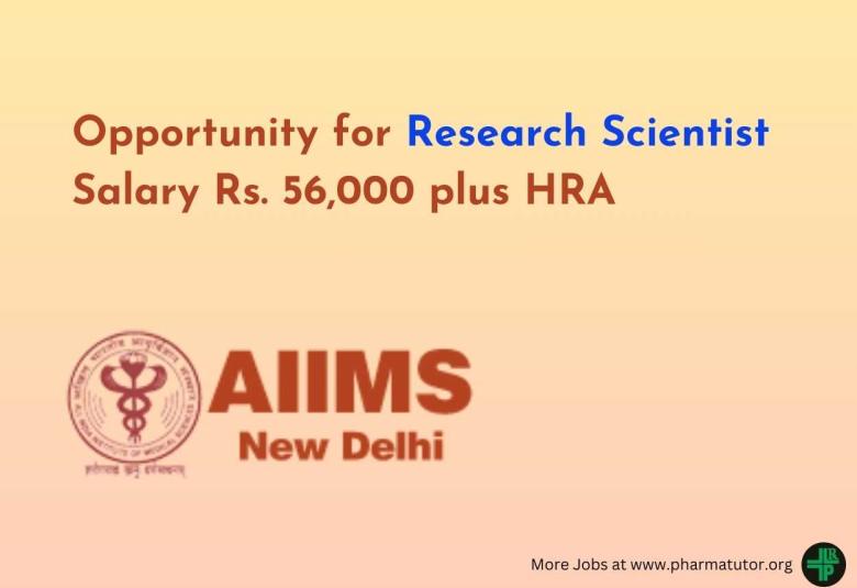 AIIMS Opportunity for Research Scientist Post