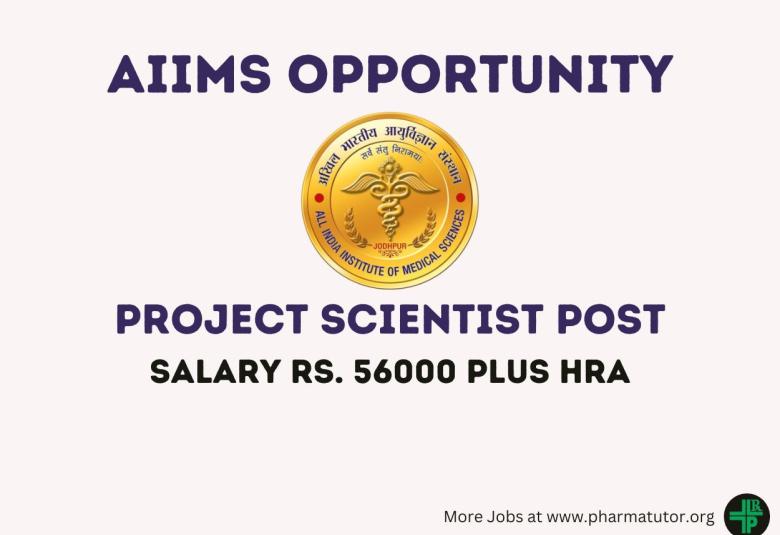 Applications are invited for Project Scientist at AIIMS