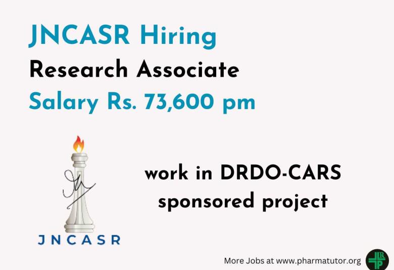 Applications are invited for Research Associate to work in DRDO-CARS sponsored project at JNCASR