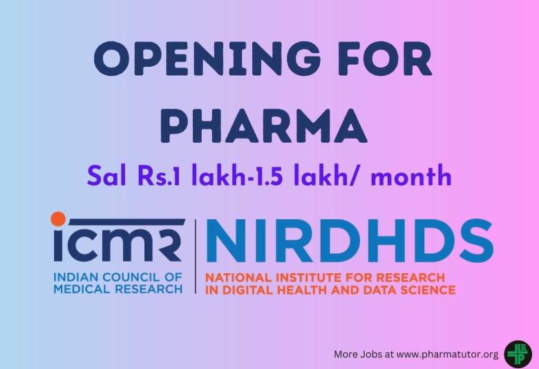 Career for Pharma Professional as Consultant at ICMR-NIRDH&DS