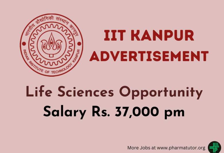 Life Sciences Opportunity at IIT Kanpur