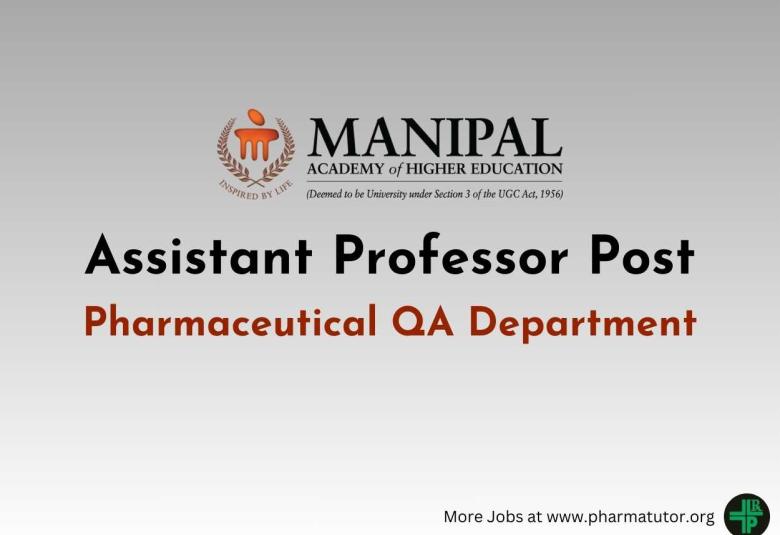 Manipal College of Pharmaceutical Sciences lokking for Assistant Professor