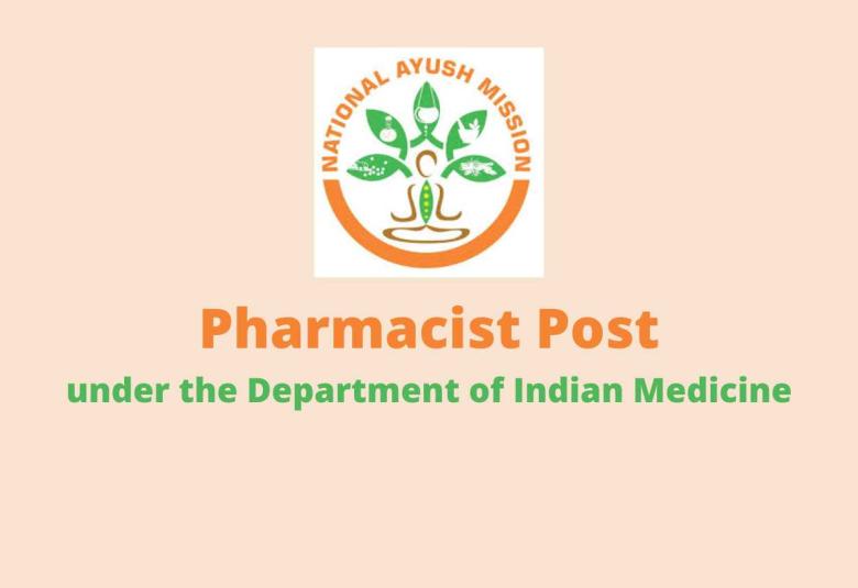 National AYUSH Mission looking for Pharmacist