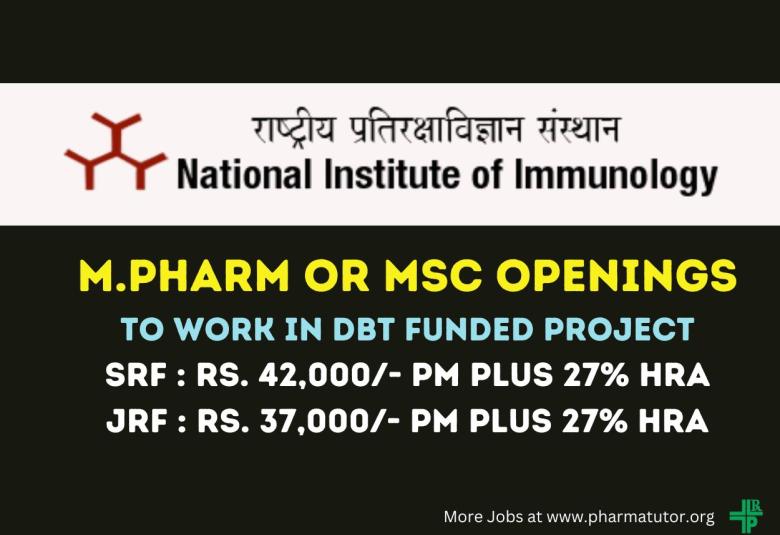 National Institute of Immunology looking for M.Pharm, MSc candidates