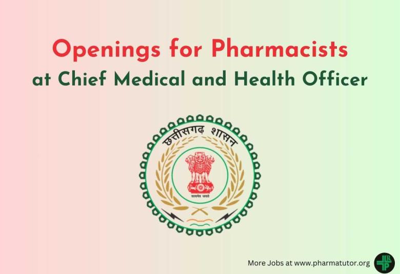 Openings for Pharmacists at Chief Medical and Health Officer