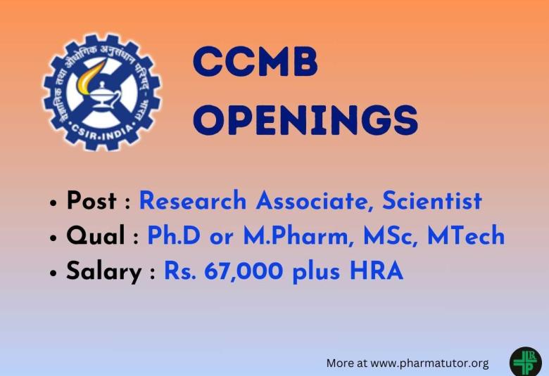 Opportunity for Ph.D or M.Pharm, MSc, MTech as Research Associate, Scientist at CCMB