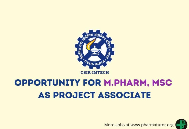 Opportunity for M.Pharm, MSc as Project Associate at IMTECH