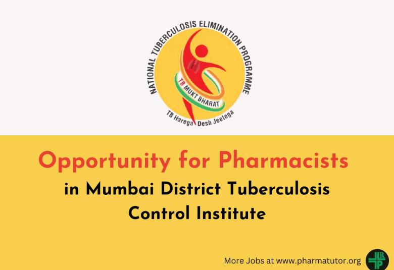 Opportunity for Pharmacists in Mumbai District Tuberculosis Control Institute
