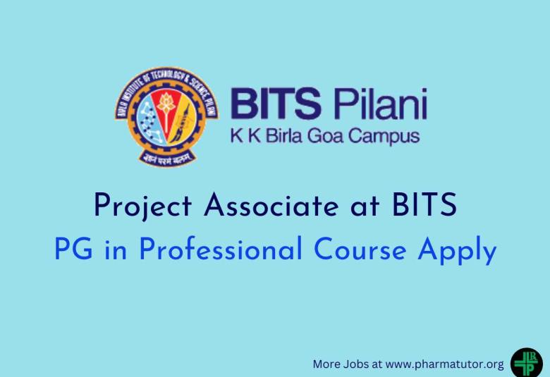 Applications are invited for Project Associate at BITS