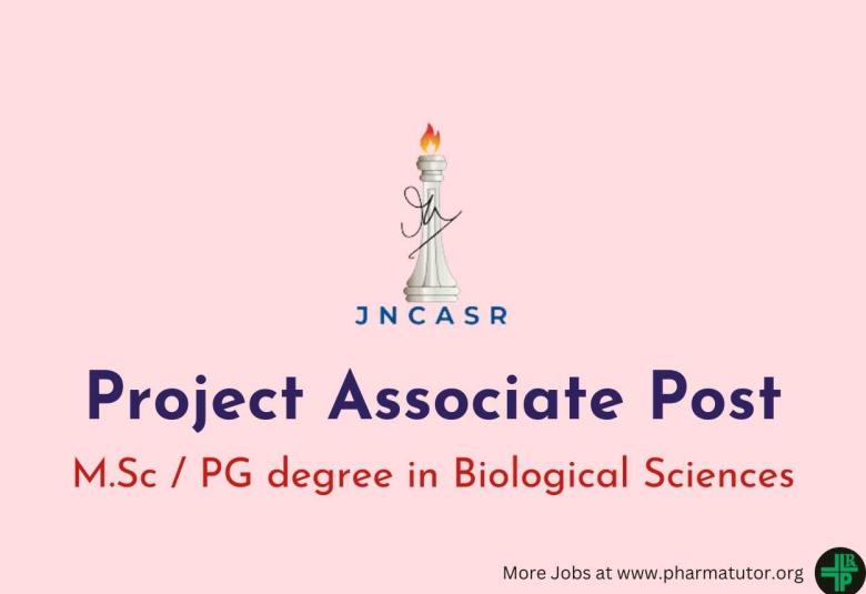 Applications are invited for Project Associate at JNCASR