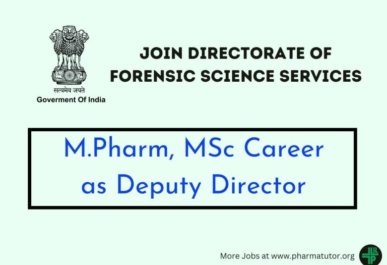 Join Directorate of Forensic Science Services as Deputy Director 