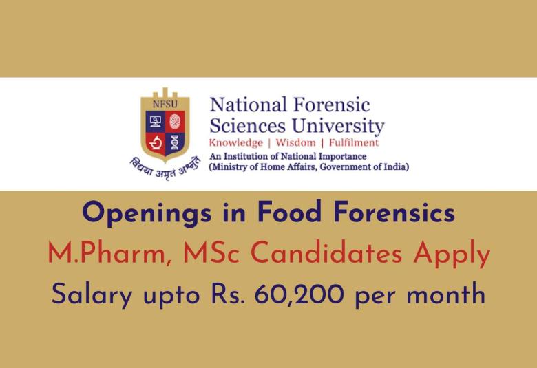 NFSU invites applications from M.Pharm, MSc candidates
