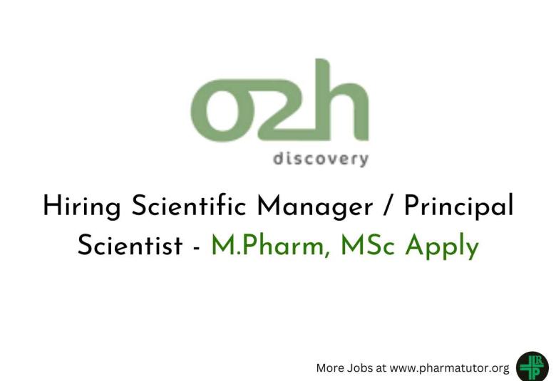 o2h group Hiring Scientific Manager / Principal Scientist