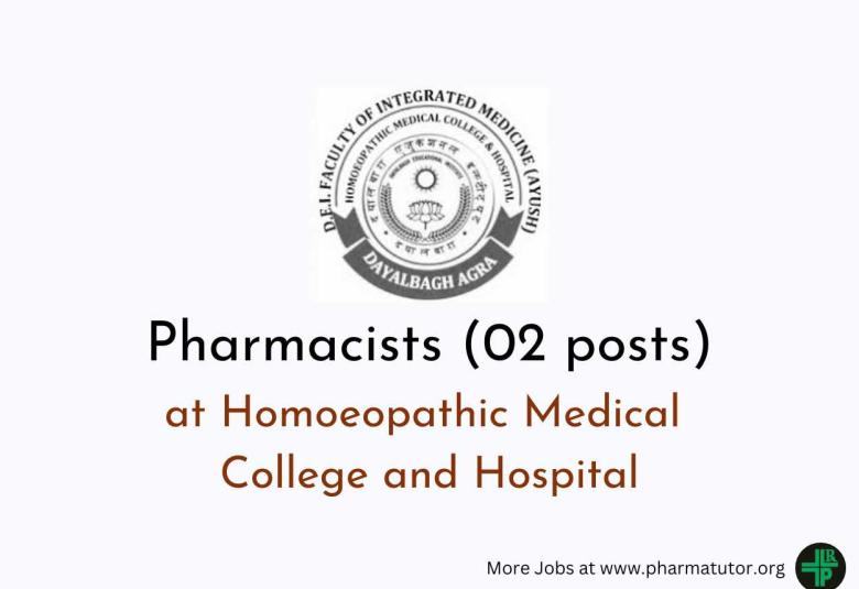 Online Applications are invited for Pharmacists at Homoeopathic Medical College and Hospital