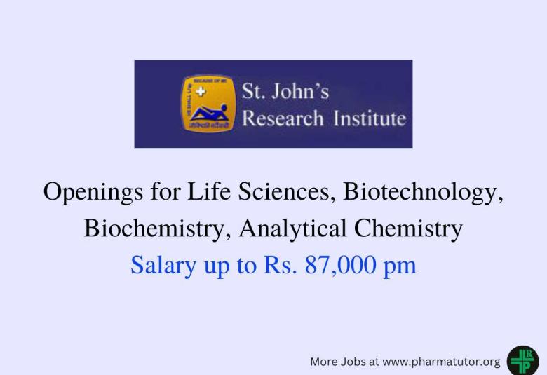 Openings for Life Sciences, Biotechnology, Biochemistry, Analytical Chemistry at SJRI
