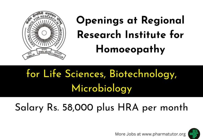 Openings for Life Sciences, Biotechnology, Microbiology at Regional Research Institute for Homoeopathy