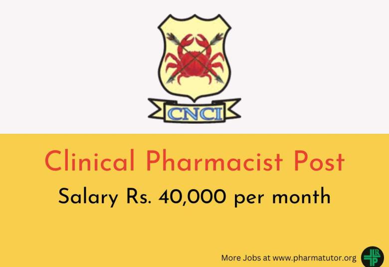 Opportunity for Clinical Pharmacist at Chittranjan National Cancer Institute