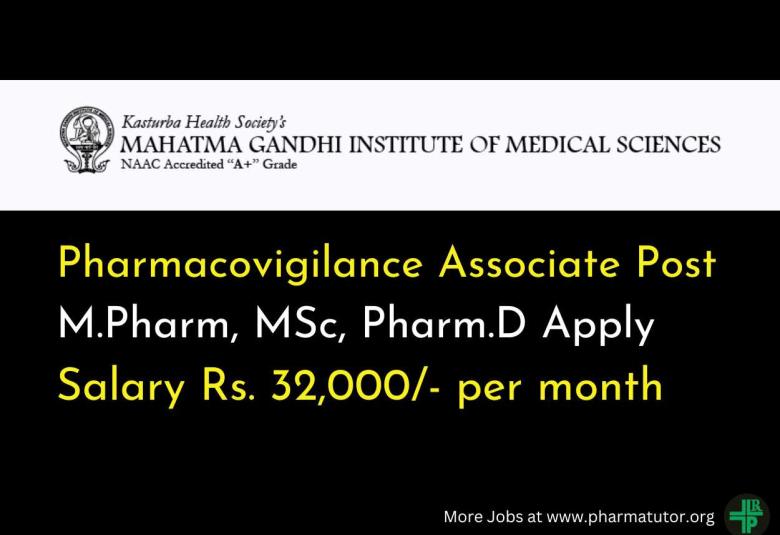 Opportunity for M.Pharm, MSc, Pharm.D as Pharmacovigilance Associate at MGIMS