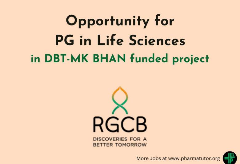 Opportunity for PG in Life Sciences at RGCB